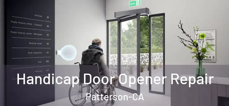  Handicap Door Opener Repair Patterson-CA