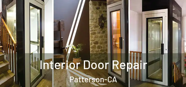  Interior Door Repair Patterson-CA